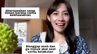 DIANGGAP ANEH SAMA TEMAN KARENA  KETAKUTAN YANG DIANGGAP GA PENTING ; KUMPULAN CERITA AKU