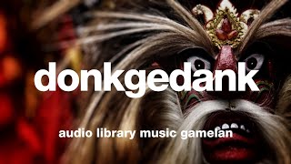 Donkgedank - JARANAN (Royalty Free Backsound Nusantara)