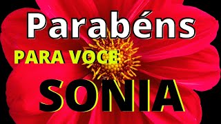 Parabéns e um Feliz Aniversário para a Sônia