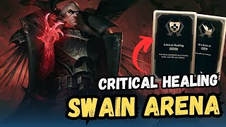 Swain Arena INSANE Healing with Critical Healing League of Legends No Comentary