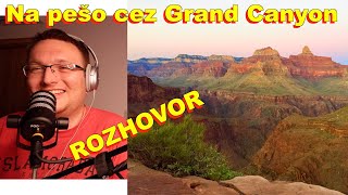 Na pešo cez Grand Canyon | PODCAST#8