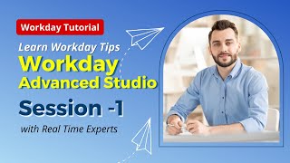 Advanced Studio Training for Workday | Workday Studio Class -1 | Studio For Beginners