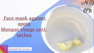 Face Mask against spot | Masque visage anti-taches