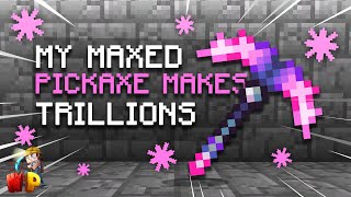 MY 100% MAXED PICKAXE MAKES TRILLIONS! | Minecraft Prison | 1.8 - 1.18