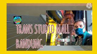 ke TRANS STUDIO MALL BANDUNG cuci mata