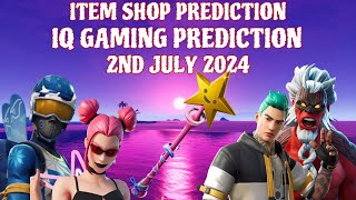 July 2nd 2024 Fortnite Item Shop CONFIRMED / Fortnite Early Item Shop Prediction July 2nd