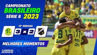 MIRASSOL 3 X 2 ABC - 13ª RODADA DO BRASILEIRÃO SÉRIE B 2023 - MELHORES MOMENTOS