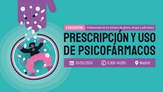 X Encuentro #GéneroyDrogas (PARTE 1): "Prescripción y uso de psicofármacos desde persp. de género"