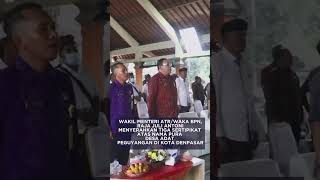 Kunjungan kerja Wamen ATR/BPN Di Provinsi Bali