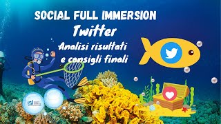 Twitter: analisi risultati e consigli finali - Social Full Immersion