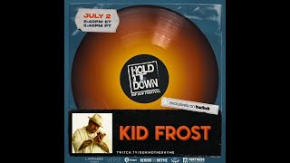 Kid Frost LIVE show July 2, 2021 - Hold it Down Festival on Twitch - Behind The Rhyme