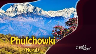 Phulchoki or Phulchowki | Nepal | Grip2Mind VLOG 17