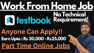 Testbook Work From Home Jobs For Everyone | Anyone Can Apply | Online Jobs | Students Eligible🔥🔥