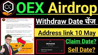 Satoshi Oex Withdraw Date Change। oex Coin withdraw Address last date 10 May। Satoshi Come big boom