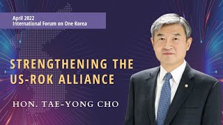 Hon. Tae-Yong Cho | 2022 International Forum on One Korea: Congressional Roundtable & Forum