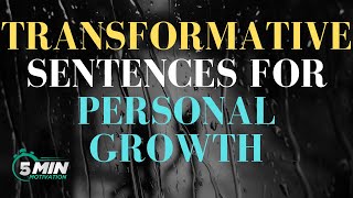 5 Minutes to Transform: Life-Changing Sentences for Personal Growth