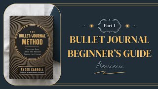 📓 'The Bullet Journal Method' Review & Tips!🔏