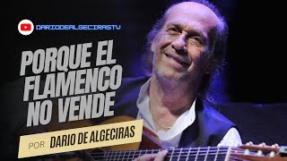 ➡️(FLAMENCO) 🎶 OS EXPLICO POR QUE EL FLAMENCO NO VENDE 👽