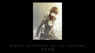 Attack On Titan Characters Sing P2: Mikasa Ackerman