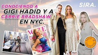 Conociendo a Gigi Hadid y a Carrie Bradshaw en NYC