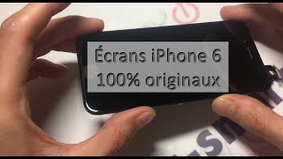 Présentation des écrans 100% originaux pour iPhone 6