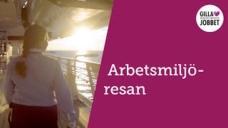 Arbetsmiljöresan