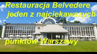 Restauracja Belvedere  jeden z najciekawszych punktów Warszawy