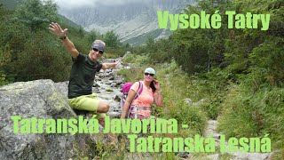 Vysoké Tatry - Tatranská Javorina - Tatranská Lesná