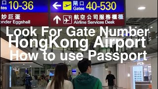 HongKong Airport Guide Easy Access To Immigration And HOW TO FIND GATE 12  to 40