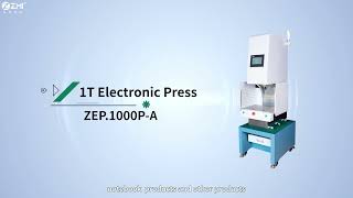 ZEP.1000P-A 1T Electronic Press