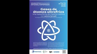 Gases de átomos ultrafríos: una nueva forma de materia cuántica. Leticia Tarruell.