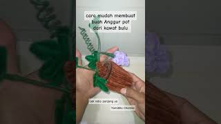 DIY membuat buah Anggur pot dari kawat bulu #pipecleanerflower #idekerajinan #diy