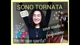 SONO TORNATA! ZERO WASTE E (IM)PERFEZIONE /eco.chiara