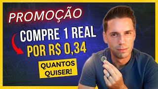 COMPRE 1 REAL POR 34 CENTAVOS (ou menos!) NESSE INVESTIMENTO