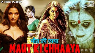 Maut Ki Chhaaya - मौत की छाया | South Indian Full Horror Movie Hindi Dubbed | Horror Movie