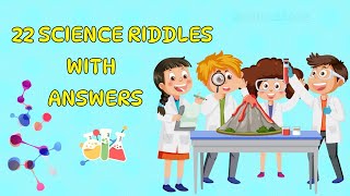 22 Science Riddles With Answers #scienceriddles #science