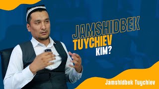 Jamshid Tuychiev kim? Tanishuv