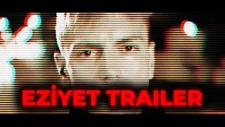 Elleran Elvis - Eziyet (TRAILER)