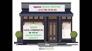 Vente LOCAL COMMERCIAL de 153 m², Rue Passante, Quartier MAARIF Extension à Casablanca