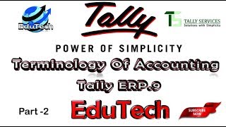 Terminology of Accounting In Tally ERP.9 Part_7 |EduTech|