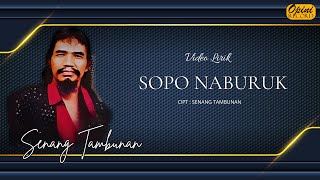 Senang Tambunan  - Sopo Naburuk (Video Lirik)