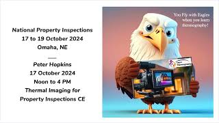 National Property Inspections CE Course - 17 October 24 - United Infrared Peter Hopkins - Noon - 4