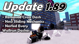 ROBLOX Parkour | New Update 1.89 Summary. [New Mechanics, Nerfs, Removed Cross Dash & More]