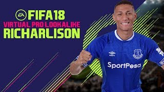 FIFA 18 | VIRTUAL PRO LOOKALIKE TUTORIAL - RICHARLISON