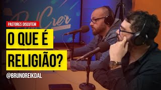 [REACT] Pastores Berlofa e Jon explicam o que é religião no SimPodCrer