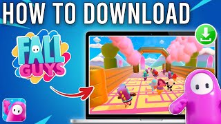 How to Download FALL GUYS on PC or Laptop FOR FREE - Tutorial