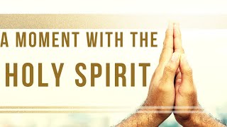 A MOMENT WITH THE HOLY SPIRIT- Instrumental Worship Music  Soaking worship music #meditation #hope