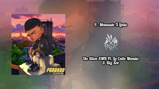 9.- Da Silva SMB - Mamaste X Lento Ft La Calle Manda & Big Soe (FORANEO)