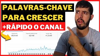 COMO ACHAR AS MELHORES PALAVRAS CHAVE PARA CRESCER CANAL(RANQUEAR VÍDEO)