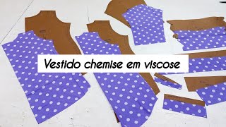 Como fazer VESTIDO CHEMISE OU CAMISÃO... CORTE NO TECIDO